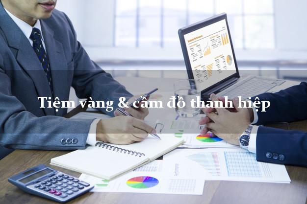 Tiệm vàng & cầm đồ thanh hiệp