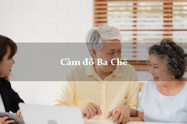 Danh sách Cầm đồ Ba Chẽ Quảng Ninh giá cao