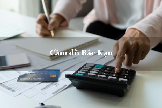 Top 9 Cầm đồ Bắc Kạn uy tín nhất Top 9 Cầm đồ Bắc Kạn uy tín nhất