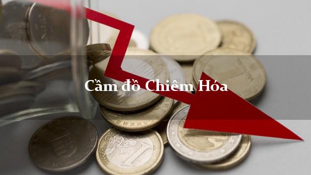 Top 9 Cầm đồ Chiêm Hóa Tuyên Quang giá cao Top 9 Cầm đồ Chiêm Hóa Tuyên Quang giá cao