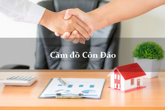Top 4 Cầm đồ Côn Đảo Bà Rịa Vũng Tàu uy tín nhất