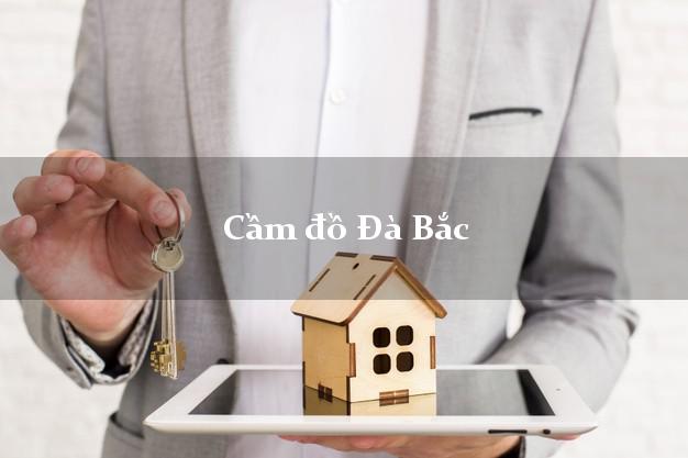 Tiệm Cầm đồ Đà Bắc Hòa Bình nhanh nhất