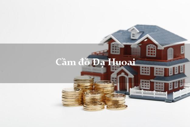 Top 9 Cầm đồ Đạ Huoai Lâm Đồng uy tín nhất Top 9 Cầm đồ Đạ Huoai Lâm Đồng uy tín nhất