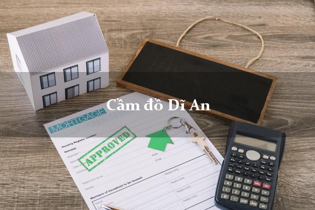 Danh sách Cầm đồ Dĩ An Bình Dương uy tín nhất