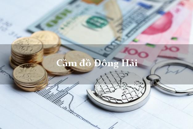 Top 6 Cầm đồ Đông Hải Bạc Liêu giá cao Top 6 Cầm đồ Đông Hải Bạc Liêu giá cao