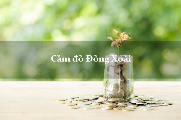Top 10 Cầm đồ Đồng Xoài Bình Phước tốt nhất