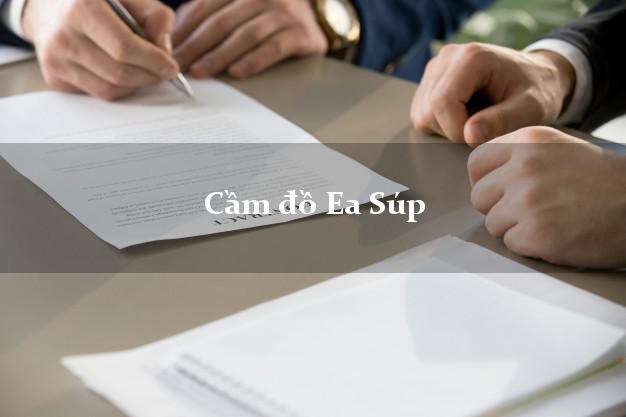 Top 5 Cầm đồ Ea Súp Đắk Lắk giá cao Top 5 Cầm đồ Ea Súp Đắk Lắk giá cao