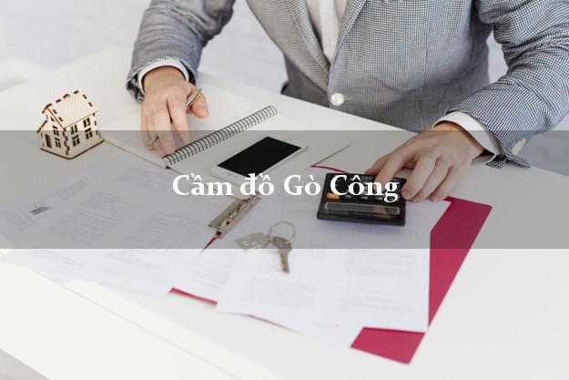Top 9 Cầm đồ Gò Công Tiền Giang tốt nhất