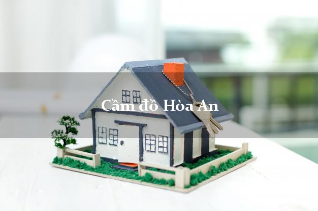 Top 9 Cầm đồ Hòa An Cao Bằng giá cao