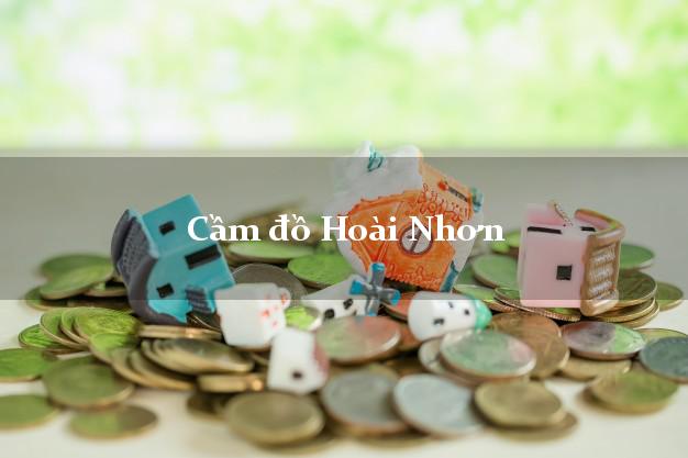 Top 9 Cầm đồ Hoài Nhơn Bình Định giá cao