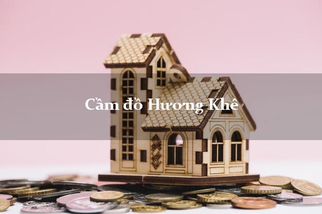 Top 4 Cầm đồ Hương Khê Hà Tĩnh giá cao Top 4 Cầm đồ Hương Khê Hà Tĩnh giá cao