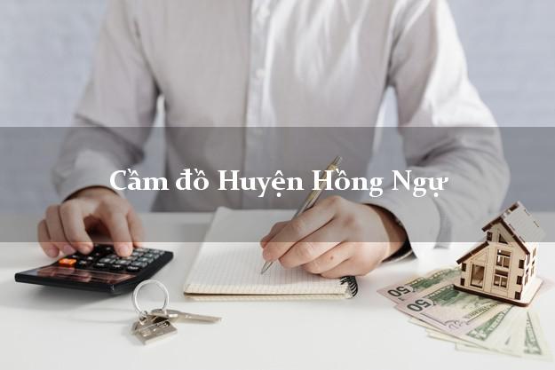 Top 5 Cầm đồ Huyện Hồng Ngự Đồng Tháp phổ biến nhất