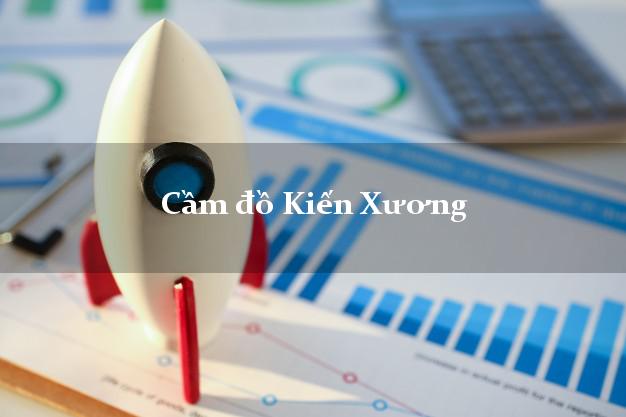 Top 6 Cầm đồ Kiến Xương Thái Bình phổ biến nhất Top 6 Cầm đồ Kiến Xương Thái Bình phổ biến nhất