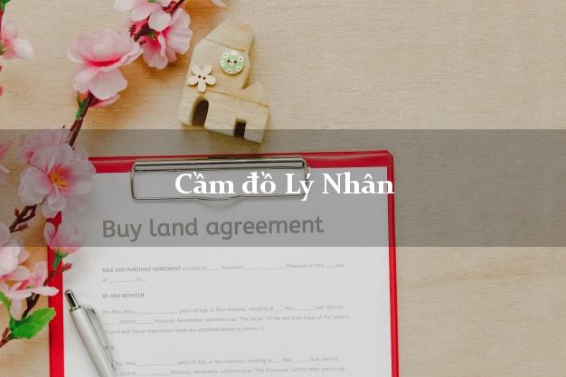 Top 9 Cầm đồ Lý Nhân Hà Nam tốt nhất