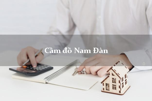 Top 10 Cầm đồ Nam Đàn Nghệ An uy tín nhất
