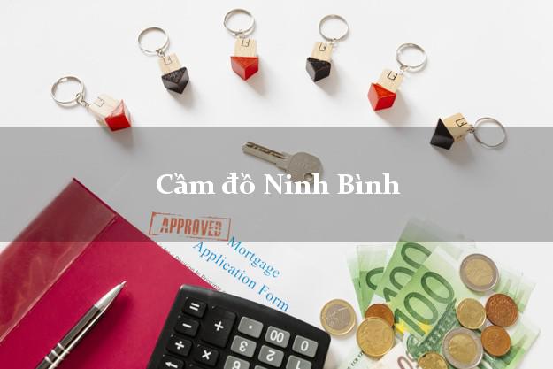 Cửa hàng Cầm đồ Ninh Bình nhanh nhất