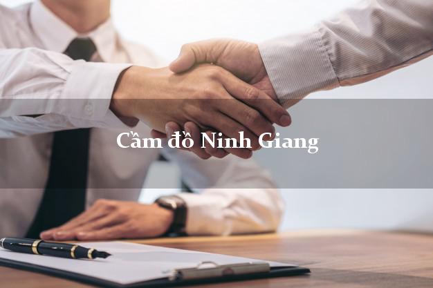 Cửa hàng Cầm đồ Ninh Giang Hải Dương giá cao