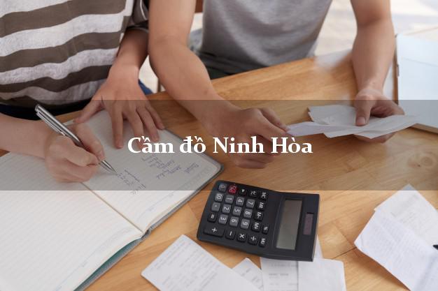 Cửa hàng Cầm đồ Ninh Hòa Khánh Hòa phổ biến nhất