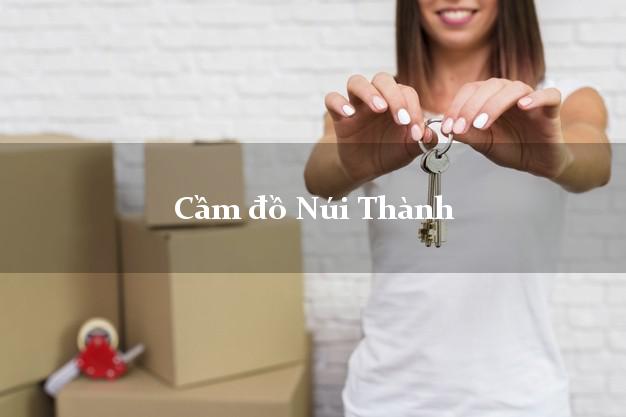 Top 7 Cầm đồ Núi Thành Quảng Nam uy tín nhất