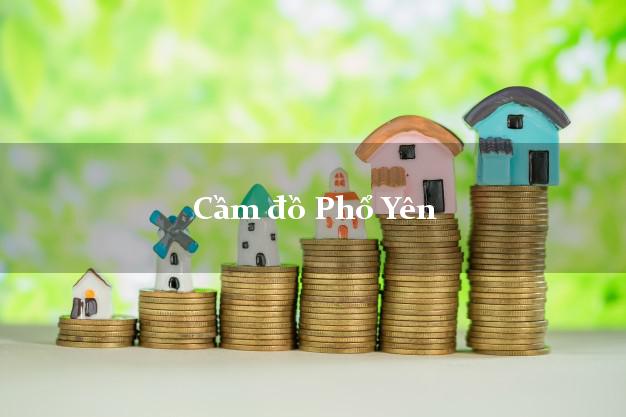 Top 4 Cầm đồ Phổ Yên Thái Nguyên giá cao