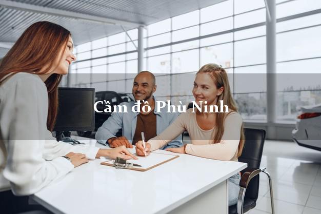 Top 4 Cầm đồ Phù Ninh Phú Thọ uy tín nhất