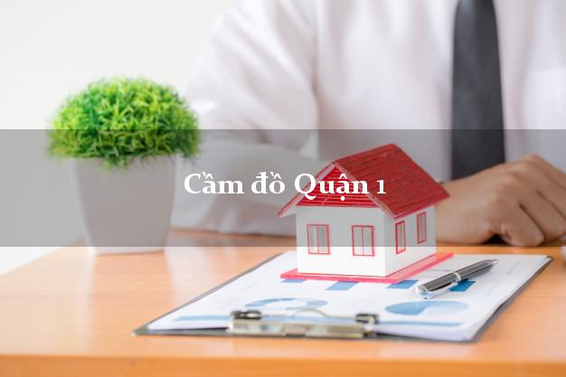 Top 4 Cầm đồ Quận 1 Hồ Chí Minh tốt nhất