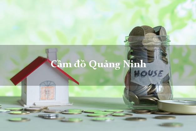 Địa chỉ Cầm đồ Quảng Ninh Quảng Bình uy tín nhất Địa chỉ Cầm đồ Quảng Ninh Quảng Bình uy tín nhất