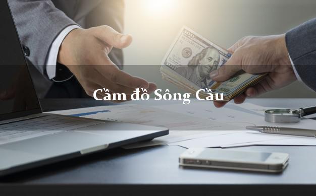 Địa chỉ Cầm đồ Sông Cầu Phú Yên uy tín nhất