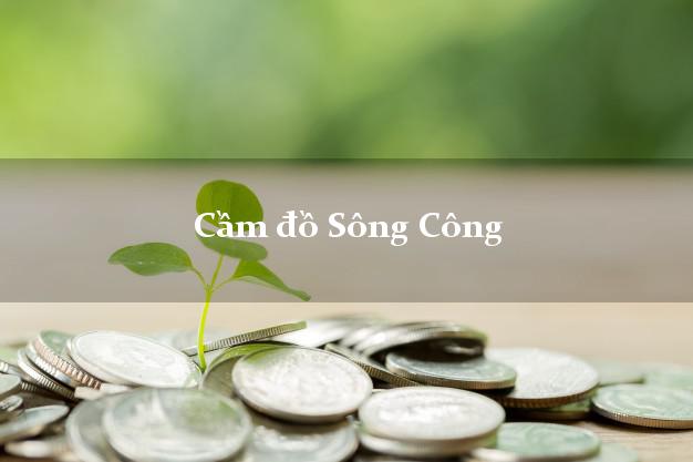 Top 8 Cầm đồ Sông Công Thái Nguyên nhanh nhất Top 8 Cầm đồ Sông Công Thái Nguyên nhanh nhất