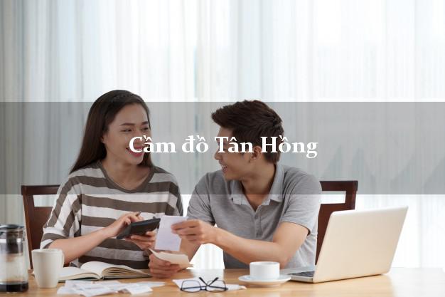 Top 9 Cầm đồ Tân Hồng Đồng Tháp phổ biến nhất Top 9 Cầm đồ Tân Hồng Đồng Tháp phổ biến nhất