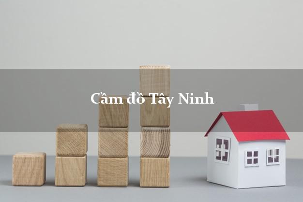 Top 10 Cầm đồ Tây Ninh uy tín nhất