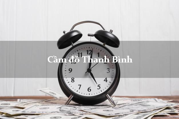 Dịch vụ Cầm đồ Thanh Bình Đồng Tháp tốt nhất Dịch vụ Cầm đồ Thanh Bình Đồng Tháp tốt nhất