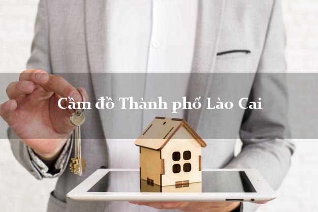 Top 10 Cầm đồ Thành phố Lào Cai giá cao Top 10 Cầm đồ Thành phố Lào Cai giá cao