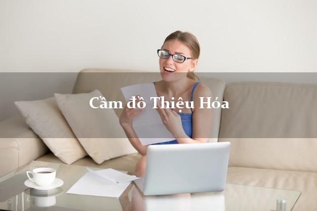 Cửa hàng Cầm đồ Thiệu Hóa Thanh Hóa uy tín nhất