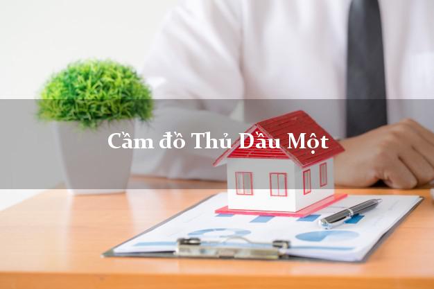Top 4 Cầm đồ Thủ Dầu Một Bình Dương tốt nhất