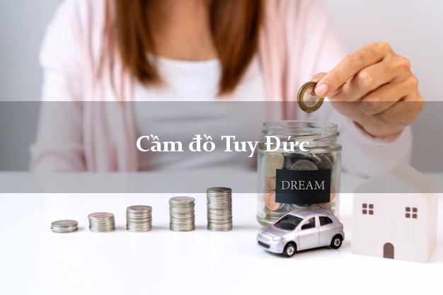Tiệm Cầm đồ Tuy Đức Đắk Nông uy tín nhất Tiệm Cầm đồ Tuy Đức Đắk Nông uy tín nhất
