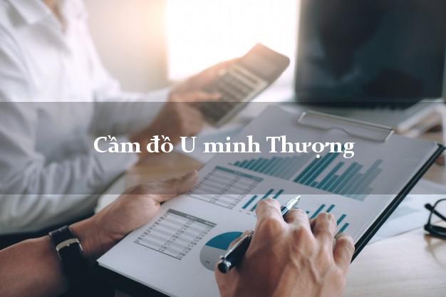 Top 5 Cầm đồ U minh Thượng Kiên Giang giá cao