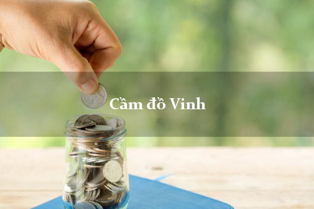 Danh sách Cầm đồ Vinh Nghệ An giá cao Danh sách Cầm đồ Vinh Nghệ An giá cao