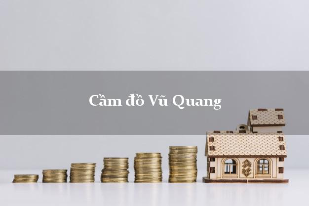 Tiệm Cầm đồ Vũ Quang Hà Tĩnh phổ biến nhất Tiệm Cầm đồ Vũ Quang Hà Tĩnh phổ biến nhất